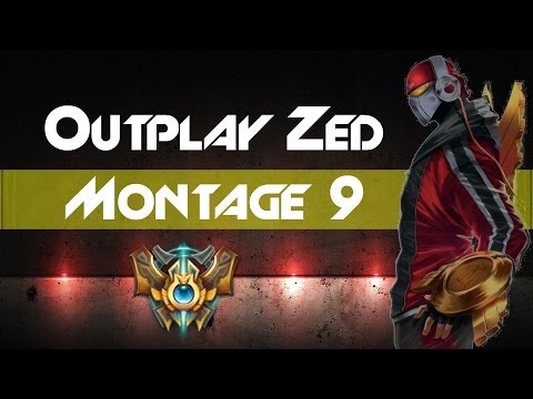 Zed Montage 9 |FakeSenpai| Random Zed Plays & Escapes