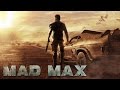 Mad Max Game - "Savage Road" Story Trailer ...