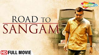 Road To Sangam (2010)  Paresh Rawal  Om Puri  Swat