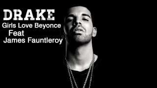 Drake - Girls Love Beyonce Feat. James Fauntleroy LYRICS