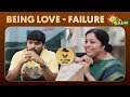 Being Love - Failure | Mr.Bhaarath | FT. Finally  | Adithya TV