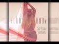 Christina Aguilera - Your Body (Instrumental ...