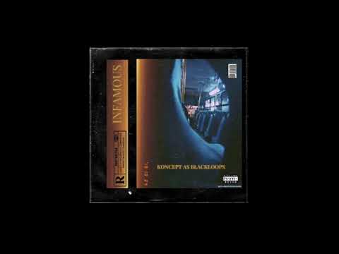 Koncept - Infamous (Prod. By Que & Ninja B)