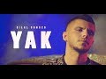 Bilal SONSES Yak Video von Bilal Sons Bilal SONSES Yak Video von Bilal Sons