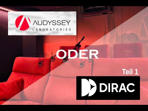 Dirac oder Audyssey? Teil 1