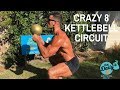😱CRAZY 8 KETTLEBELL CIRCUIT | BJ Gaddour Kettlebells Workout