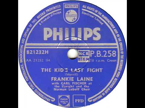 UK New Entry 1954 (25) Frankie Laine - The Kid's Last Fight