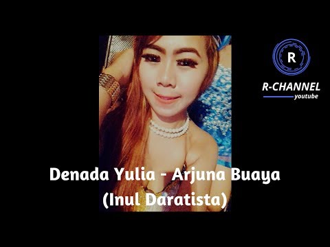 Denada Yulia - Arjuna Buaya (Inul Daratista)