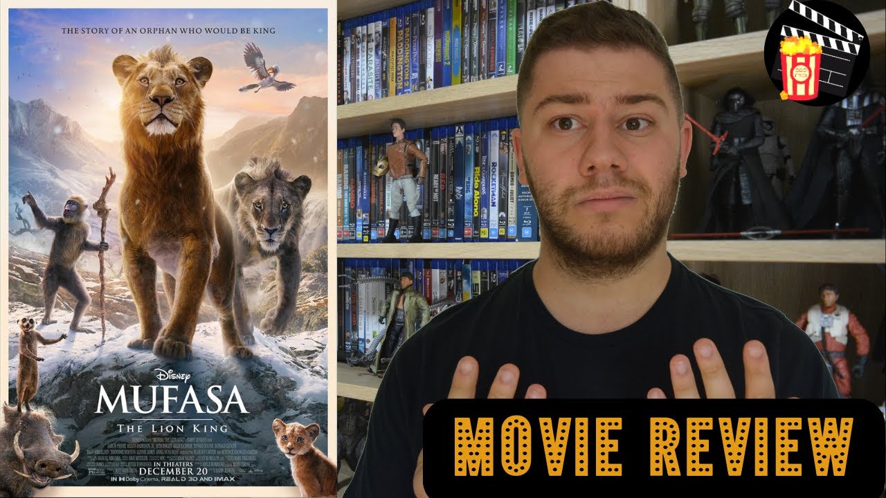 Mufusa: The Lion King - Movie Review
