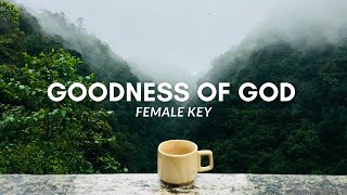 Karaoke - Goodness of God | Female Key | New Arrangement