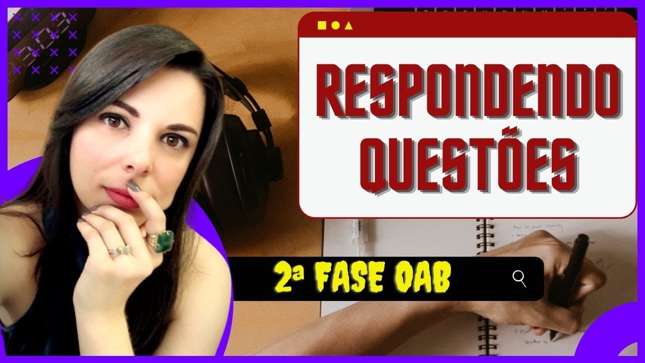 TREINAMENTO DE QUESTÕES - AULA COMPLETA | 2ª FASE OAB