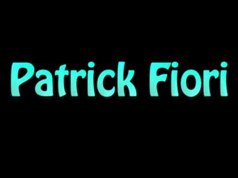 Learn How To Pronounce Patrick Fiori