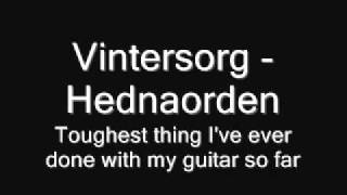 Vintersorg&#39;s Hednaorden - Or something like that