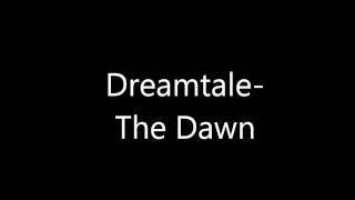 Dreamtale-The Dawn