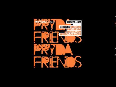 Digitalism - Circles (Eric Prydz Remix)