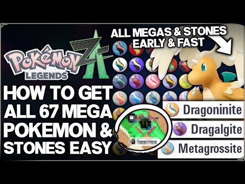 Pokemon Legends Z-A - How to Get ALL 67 Mega Evolution Pokemon & ALL Mega Stones - Fast Megas Guide!