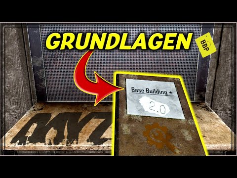 BUILDING with BBP | Base Building Plus Guide for DayZ on PC in German