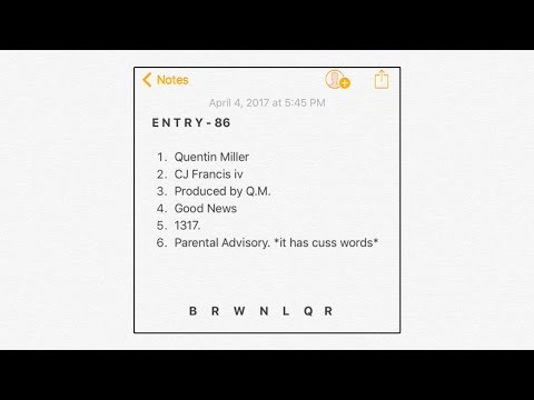 Quentin Miller & CJ Francis IV - Entry 86 [Prod. By Q.M.]