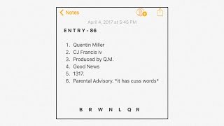 Quentin Miller &amp; CJ Francis IV - Entry 86 [Prod. By Q.M.]