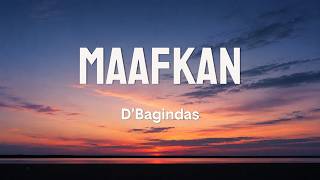 Download lagu D'Bagindas - Maafkan ( Lirik) mp3 Download lagu D'Bagindas - Maafkan ( Lirik) mp3