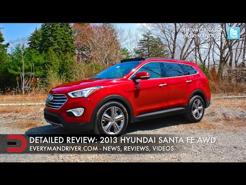 Here's the 2013 Hyundai Santa Fe AWD on Everyman Driver