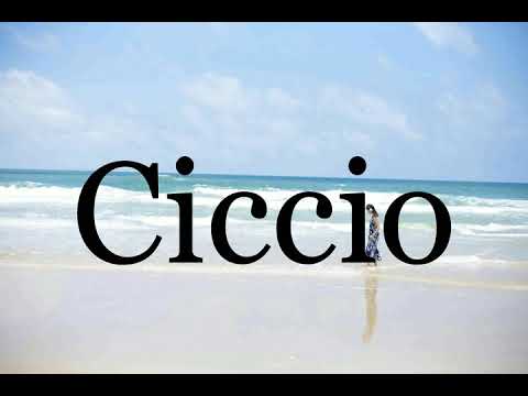 How To Pronounce Ciccio🌈🌈🌈🌈🌈🌈Pronunciation Of Ciccio