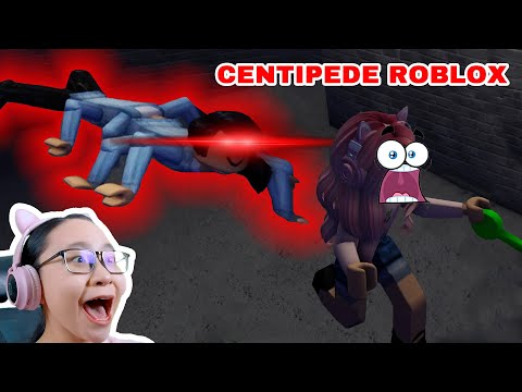 Roblox Centipede Gameplay! - This is SCARIER than Roblox SPIDER!!!