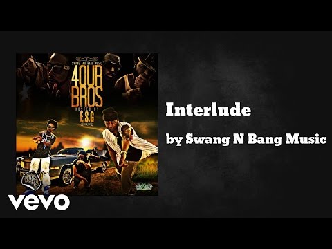 Swang N Bang Music - Interlude (AUDIO)
