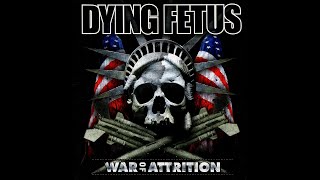 Dying Fetus - Fate Of The Condemned