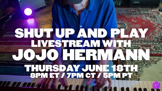 Jojo Hermann &quot;Shut Up And Play&quot; Ep. 01 | 06/18/20, The Purple Building, East Nashville, TN