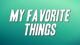 Kelly Clarkson - My Favorite Things (Lyrics)