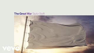 Taylor Swift - The Great War (Official Lyric Video)