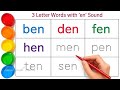 Colouring And Painting 3 Letter Words With En Sound For Kids Learn English Words In A Fun Way