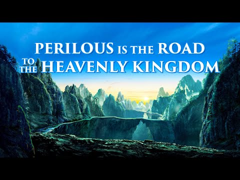 Follow God by the Way of the Cross | Gospel Movie "Perilous Is the Road to the Heavenly Kingdom"