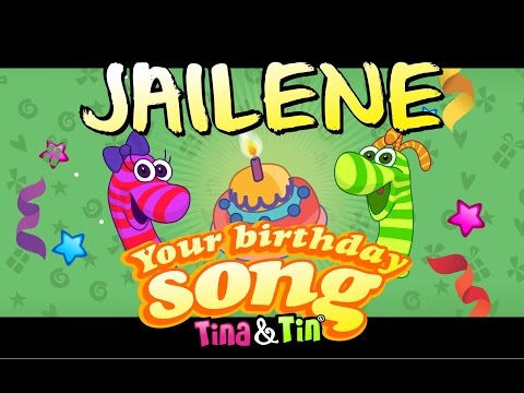Tina&Tin Happy Birthday JAILENE (Personalized Songs For Kids) #PersonalizedSongs