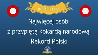 Najwięcej osób z przypiętą kokardą narodową - Rekord Polski