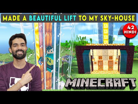 Navrit Gaming - FINALLY MADE A BEAUTIFUL LIFT TO MY SKY HOUSE - MINECRAFT SURVIVAL GAMEPLAY IN HINDI #42
