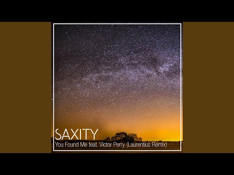 You Found Me (feat. Victor Perry) (Laurentius Remix)