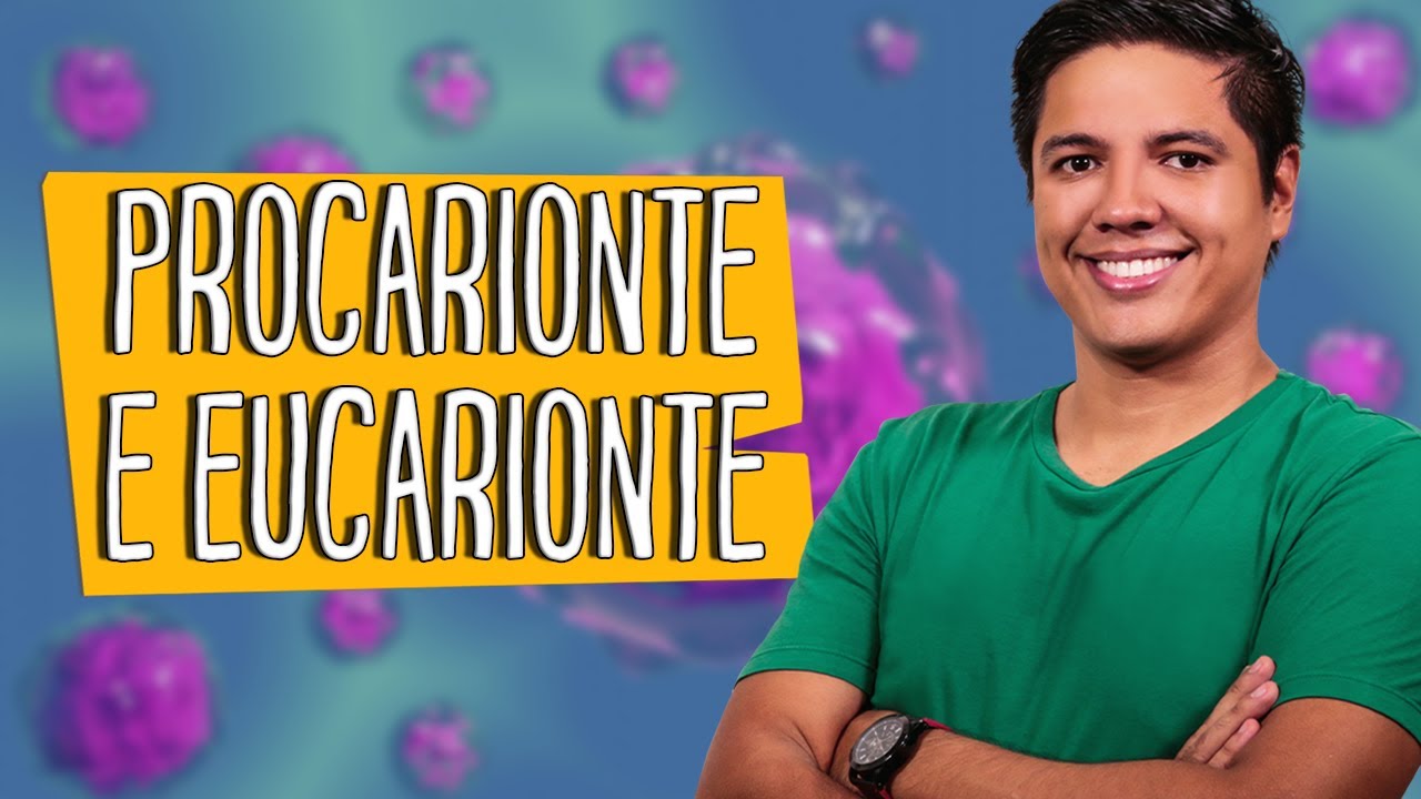 CÉLULAS EUCARIONTES X PROCARIONTES  - DIFERENÇAS - Prof. Kennedy Ramos