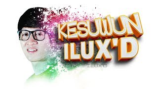 Download lagu ILUX ID - Kesuwun ( VIDEO) | Lagu Populer April 2020 mp3 Download lagu ILUX ID - Kesuwun ( VIDEO) | Lagu Populer April 2020 mp3