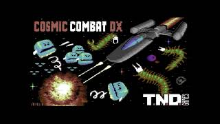 COMMODORE 64 += COSMIC COMBAT DX =+ FINAL VERSION 2024