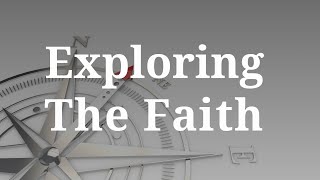 Exploring The Faith - The Climate Emergency