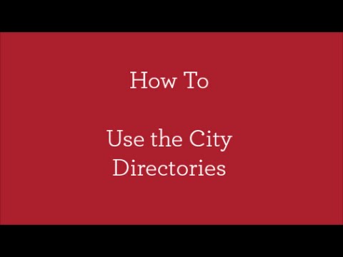How to - Use the City Directories