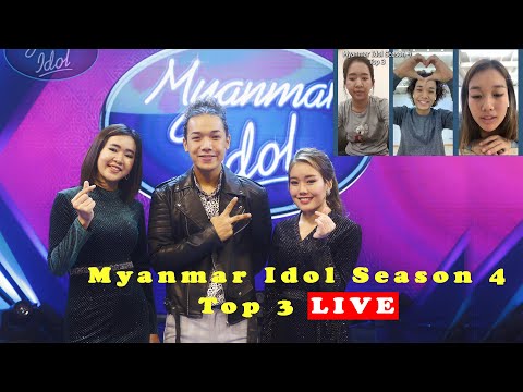 Myanmar Idol Season 4 Top 3 - Benjamin Sum, Aye Mya Phyu and Esther Dawt Chin Sung LIVE