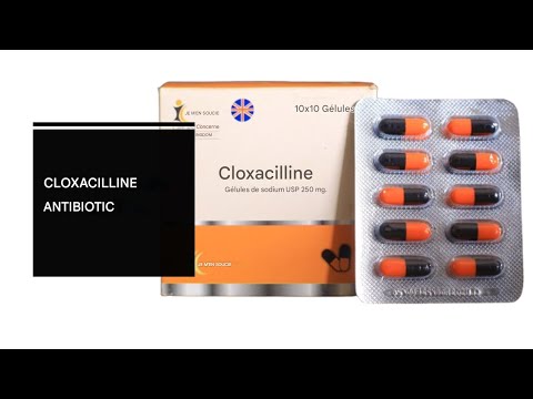 antibiotique cloxacilline/injection de cloxacilline/utilisations de la cloxacilline/cloxacilline