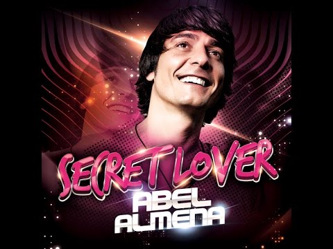 Abel Almena - Secret Lover (Official Audio)
