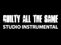 Guilty All the Same (Cover Instrumental) [In the ...