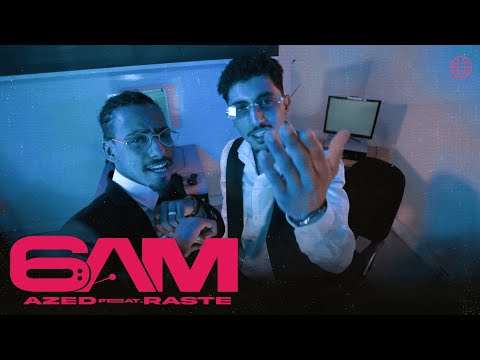 AZED Ft Raste - 6AM (Prod by VbGotHeat x Neyl)
