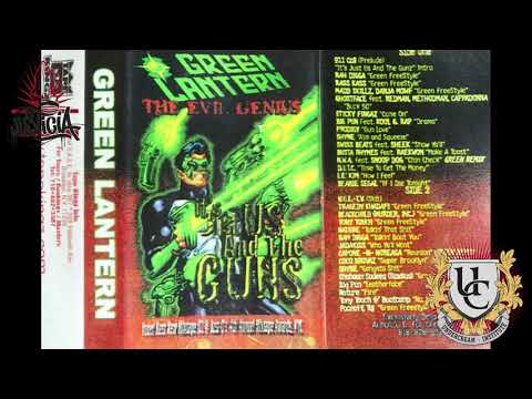 Green Lantern ‎– It's Just Us And The Guns [side A]