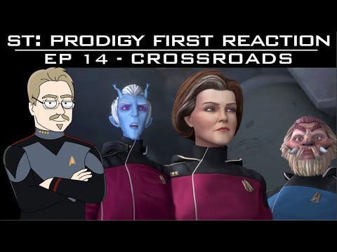 ST: Prodigy S1E14 “Crossroads” 1st Reaction Hangout